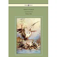Aesops Fables - Illustrated By Nora Fry