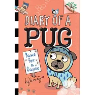 Paws for a Cause: A Branches Book (Diary of a Pug #3)