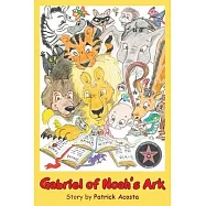 Gabriel of Noah&rsquo;&rsquo;s Ark