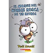 El Ataque del Hombre Mosca de 15 Metros (Attack of the 50-Foot Fly Guy)