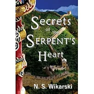 Secrets of the Serpent’’s Heart: Arkana Archaeology Mystery Thriller Series #6
