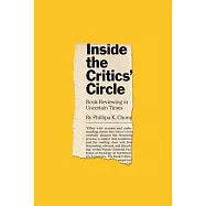 Inside the Critics’’ Circle: Book Reviewing in Uncertain Times