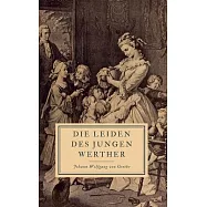 Die Leiden des jungen Werther: Zweite Fassung