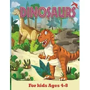 Dinosaurs: Cute Dinosaurs Coloring Book for Kids Ages 4-8, Boys or Girls with beautiful & charming scenes