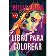 Billie Eilish Libro para Colorear: billieeilish, billie, eilish, billieeilishedits, badguy, where are theavocados