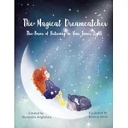 The Magical Dreamcatcher: The Power of Believing in Your Inner Light