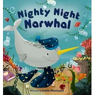Nighty Night Narwhal