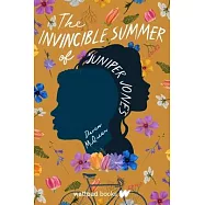 The Invincible Summer of Juniper Jones