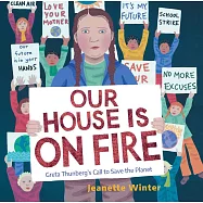 Our House Is on Fire: Greta Thunberg’’s Call to Save the Planet