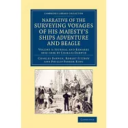 Narrative of the Surveying Voyages of His Majesty&rsquo;&rsquo;s Ships Adventure and Beagle - Volume 3