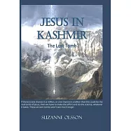 Jesus in Kashmir: The Lost Tomb