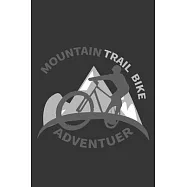Mountain Biker&rsquo;&rsquo;s Log Book: b029: Notebook For Rating Rides and Trails - Gift Idea for Off Road Biking Cycling