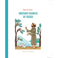 Francis, the Poor Man of Assisi