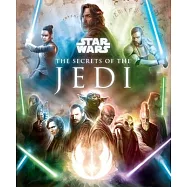 Star Wars: The Secrets of the Jedi