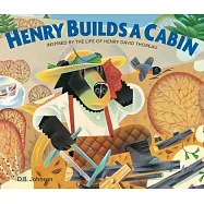 Henry Builds a Cabin