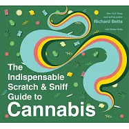 The Indispensable Scratch & Sniff Guide to Cannabis
