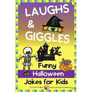 Funny Halloween Jokes for Kids: Halloween Joke Book with Jokes, Knock-knock Jokes, and Tongue Twisters