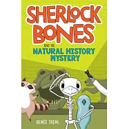 Sherlock Bones and the Natural History Mystery