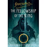 The Fellowship of the Ring: Being the First Part of the Lord of the Rings