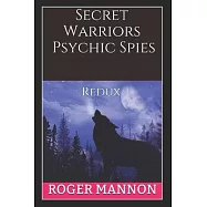 Secret Warriors, Psychic Spies: Redux