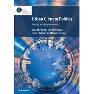 Urban Climate Politics: Agency and Empowerment