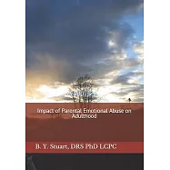 Impact of Parental Emotional Abuse on Adulthood