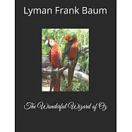 The Wonderful Wizard of Oz