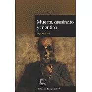 Muerte, asesinato y mentira