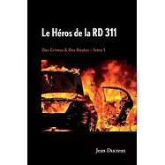 Le H&eacute;ros de la RD 311