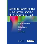 Minimally Invasive Surgical Techniques for Cancers of the Gastrointestinal Tract: A Step-By-Step Approach