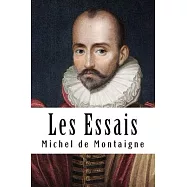 Les Essais: Livre I