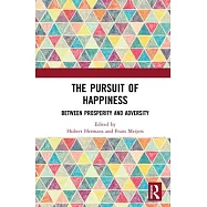 The Pursuit of Happiness: Between Prosperity and Adversity