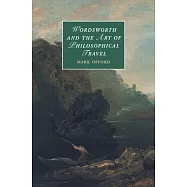 Wordsworth and the Art of Philosophical Travel