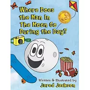 Where Does the Man In The Moon Go During the Day?