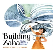 Building Zaha: The Story of Architect Zaha Hadid