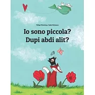 Io sono piccola? Dupi abdi alit?: Libro illustrato per bambini: italiano-sundanese/sondanese/basa sunda (Edizione