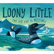 Loony Little: The Ice Cap Is Melting