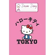Dream Diary: Are You Kitten Me Right Meow Hello Kitty Blank Dream Diary Dream Journal Log Notebook Ruled Lined Planner