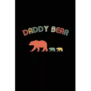 Daddy Bear: A 6x9 Inch Matte Softcover Journal Notebook With 120 Blank Lined Pages And a Daddy Bear with cubs Cover