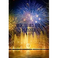 New Year&rsquo;&rsquo;s Eve Journal: Blank Lined Journal For Welcoming Your New Year&rsquo;&rsquo;s Guests - Beautiful Fireworks