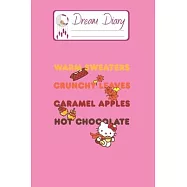 Dream Diary: Are You Kitten Me Right Meow Hello Kitty Blank Dream Diary Dream Journal Log Notebook Ruled Lined Planner