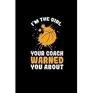 I’’m the girl your coach warned you about: Hangman Puzzles - Mini Game - Clever Kids - 110 Lined pages - 6 x 9 in