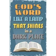 God&rsquo;&rsquo;s Word Like A Lamp That Shines In A Dark Place: Reading log, Journal, Notebook, Keep track & review all of the