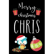 Merry Christmas Chris: Cute Lined Notebook Journal Planner, Xmas Gifts For Kids Santa Claus