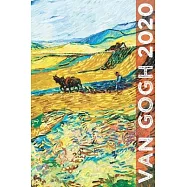 Van Gogh 2020: Art Planner and Datebook Monthly Weekly Scheduler and Organizer - Vertical Days Dated Layout with Monday