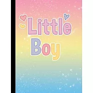 Little Boy: MDLB ABDL Adult Diary Notepad 100 lined pages