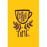 Coffee time notebook: Notebook, Diary and Journal with 120 Lined Pages with caffeine kick