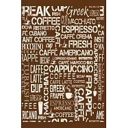 Coffee, Coffee and even more coffee: Notebook, Diary and Journal with 120 Lined Pages with caffeine kick