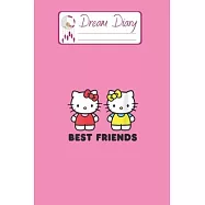 Dream Diary: Are You Kitten Me Right Meow Hello Kitty Blank Dream Diary Dream Journal Log Notebook Ruled Lined Planner