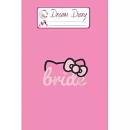 Dream Diary: Are You Kitten Me Right Meow Hello Kitty Blank Dream Diary Dream Journal Log Notebook Ruled Lined Planner